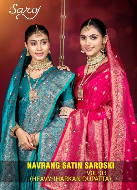 Navrang Satin Saroski Vol 3 By Saroj Sattin Silk Surat Saree Wholesale Market
